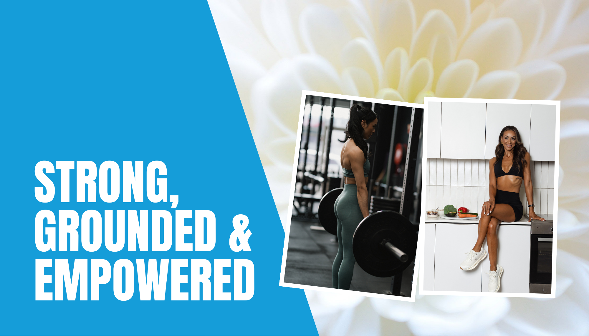 Strong, Grounded & Empowered