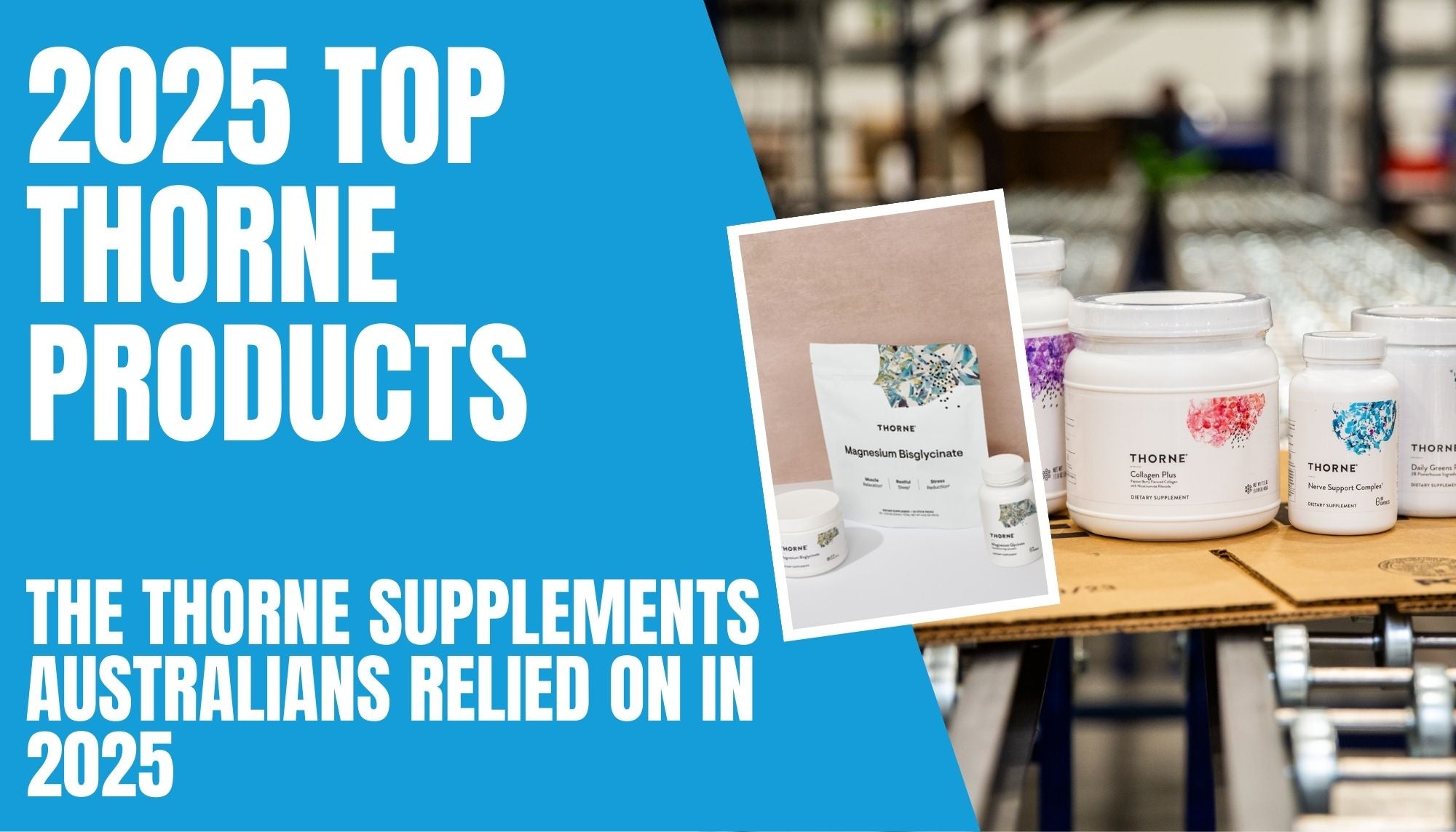 The Thorne Supplements Australians Relied on in 2025